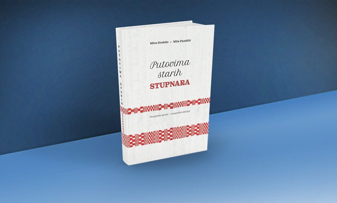 Predstavljanje knjige “Putovima starih Stupnara”