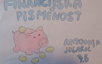 Projekt Financijska pismenost: „Moj novac – moje odluke – moje vrijednosti“